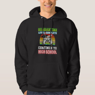 Quarantäne-Level abgeschlossen Weiter zur High Sch Hoodie