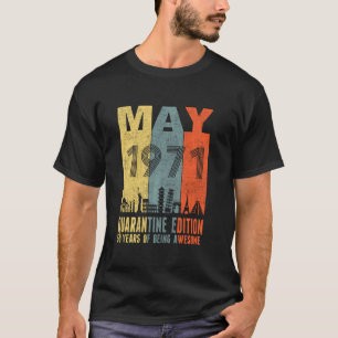 Quarantäne Mai 1971 50. Geburtstag Vintage T-Shirt