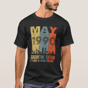 Quarantäne Mai 1990 31St. Geburtstag Vintag T-Shirt