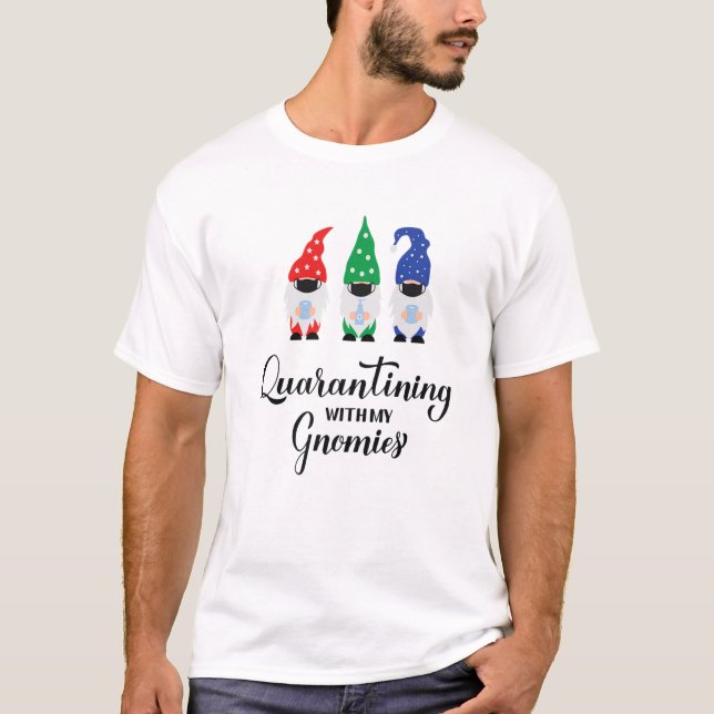 Quarantäne mit meinem Gonmies-Niedlichen Weihnacht T-Shirt (Vorderseite)