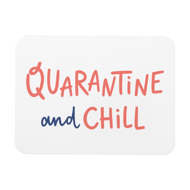 Quarantäne und Chill Magnet (Horizontal)