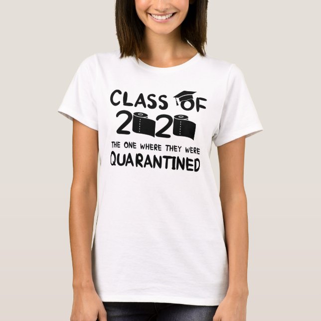 Quarantäne-witziger Abschluss 2020-Klasse T-Shirt (Vorderseite)