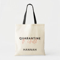 Quarantine and chill modern fun typography