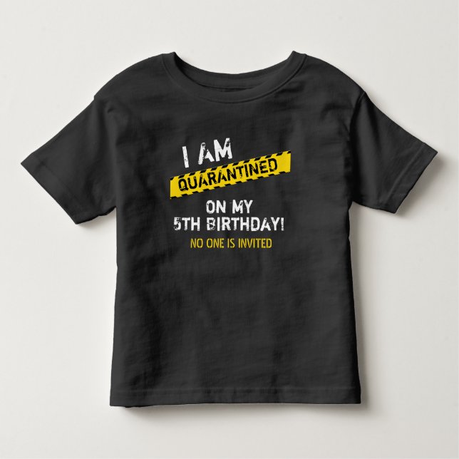 Quarantine Birthday Kleinkind T-shirt (Vorderseite)