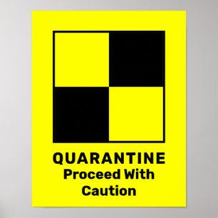 Quarantine Isolation Warning Sign Poster
