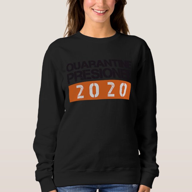 Quarantine Prisoner inmate Costume  Jail Halloween Sweatshirt (Vorderseite)