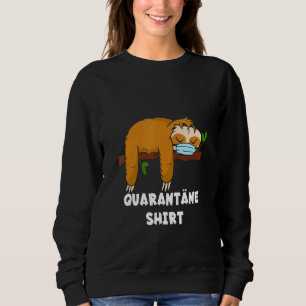 Quarantine Sloth Mouth Guard Respirator Mask Sweatshirt