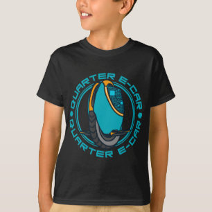 Quarter E-Car, Funny Electric Einrad T-Shirt