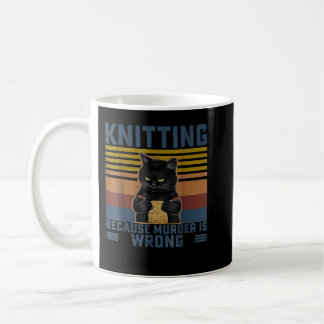 Quatsch, weil Mord falsch ist Lover Kn Kaffeetasse