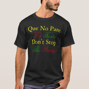 Que keine Parre La-Fiesta, spanisches T-Shirt