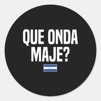 Que Onda Maje Honduran Slang Honduras Flag Runder Aufkleber