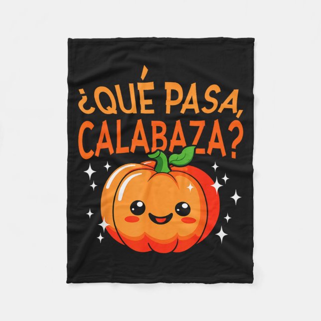 Qué Pasa Calabaza Mexican Meastra Spanieacher Hall Fleecedecke (Vorderseite)