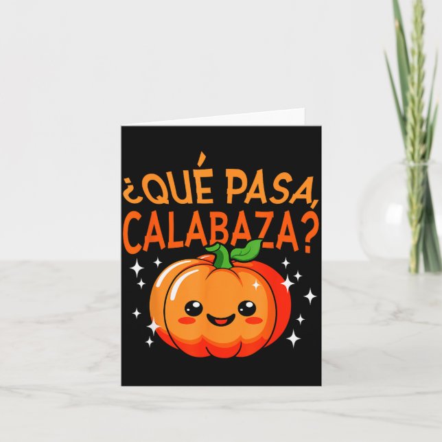 Qué Pasa Calabaza Mexikanischer Meastra Spanischle Karte (Vorderseite)