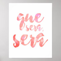 Que Sera Sera - Rosa - Weißes Poster