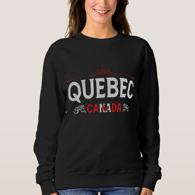 Quebec Canada Quebec Souvenir aus Quebec Sweatshirt (Vorderseite)