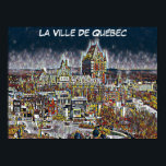 QUEBEC CITY COMIC POP ART POSTER<br><div class="desc">Französisches Plakat im französischen Stil mit Quebec City (Ville de Québec), Fairmont Chateau Frontenac Im Hintergrund und Cape Diamant (Cape Diamant) Foto von Lianne K. Coleman</div>