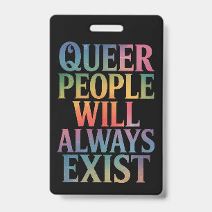 Quee Menschen werden immer nur LGBTQIA-Stolz haben Ausweis