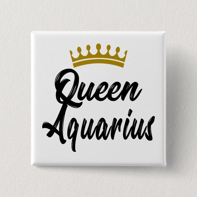 Queen Aquarius Zodiac Horoscope Star Geburt Button (Vorderseite)