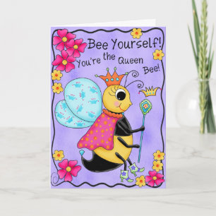 Queen Bee Whimsy Honey Bee Sie selbst Art Karte