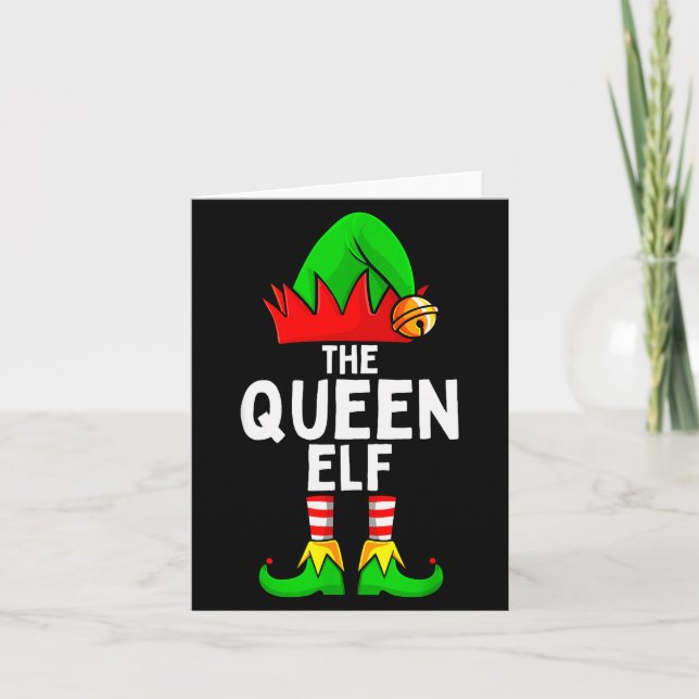 Queen Elf Matching Family Christmas Women  Karte (Vorderseite)