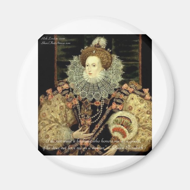 Queen Elizabeth 1 Liebe/Ehre Liebe Zitat Geschenke Magnet (Vorne)