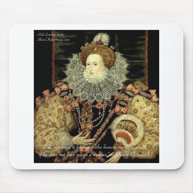 Queen Elizabeth 1 Liebe/Ehre Liebe Zitat Geschenke Mousepad (Vorne)