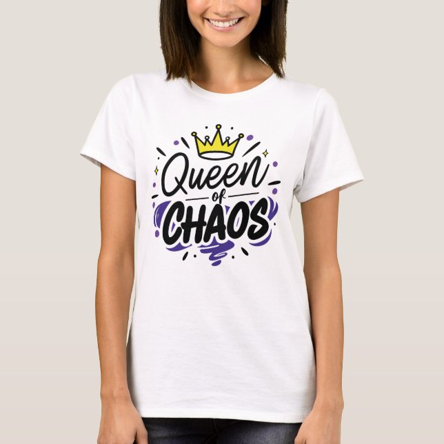 Queen of Chaos 1 T-Shirt (Vorderseite)