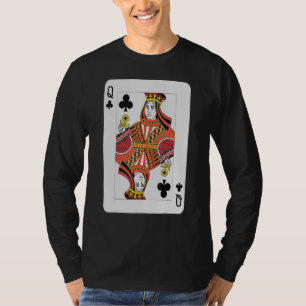 Queen of Clubs Pro Poker Luck Player Gewinner Cost T-Shirt