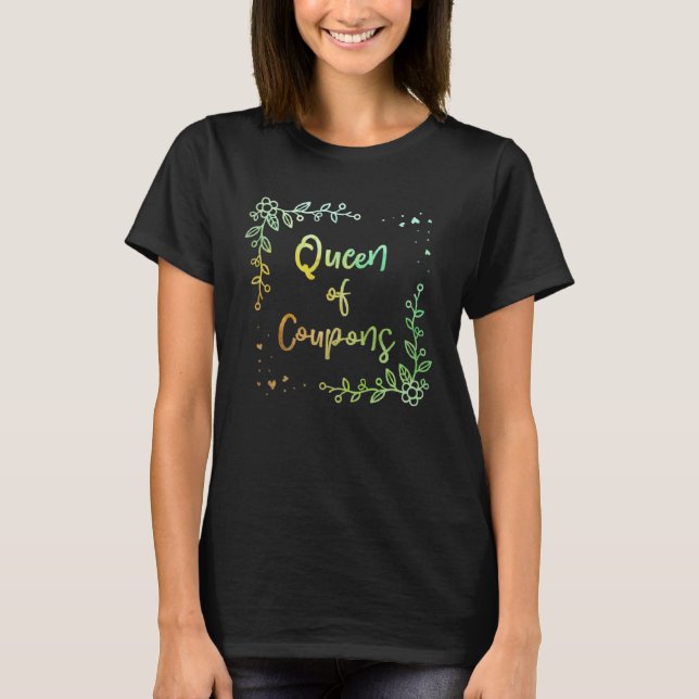 Queen of Coupons Mom Mother s Day Mommy Parents    T-Shirt (Vorderseite)