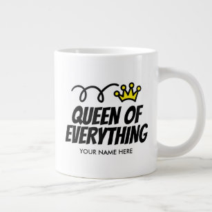 Queen of Everything Extra große Jumbo-Tasse