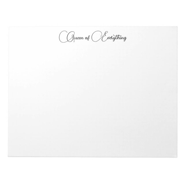 Queen of Everything Notepad (11x8.5) Notizblock (Vorderseite)