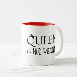 ‚QUEEN of Mud Wrestling‘ Zweifarbige Tasse
