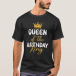 Queen Of The Birthday King Bday Party Idea For Him T-Shirt<br><div class="desc">Best Birthday Clothes For Family Members. Queen Of The Birthday King Bday Party Idea For Him. I CANT KEEP CALM its my husbands birthday celebration Cute birthday party theme outfit idea for husband from wife. Makes an amazing birthday apparel for a family member. Wish your boyfriend a happy birthday. Awesome...</div>