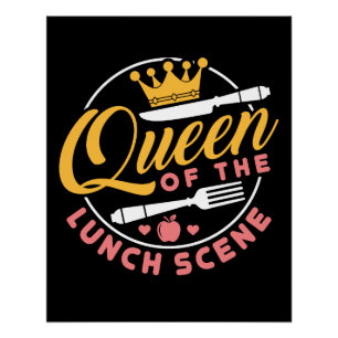 Queen of the Lunch Scene Niedlich Lunch Lady Poster