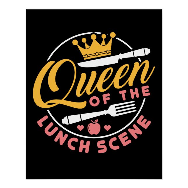 Queen of the Lunch Scene Niedlich Lunch Lady Poster (Vorderseite)