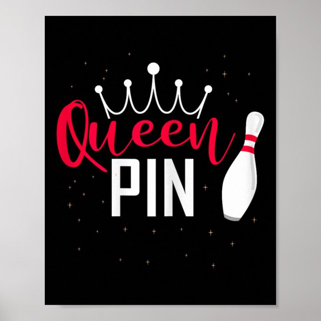 Queen Pin Shirt Bowler Bowling League For Bowling  Poster (Vorne)