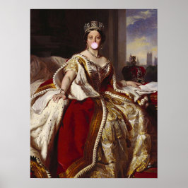 QUEEN VICTORIA BLUTET EIN PINKBUBBEL GUM POSTER