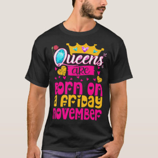 Queen war am Freitag im November Geboren Happy Pri T-Shirt