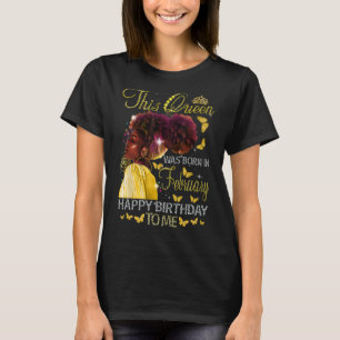 Queen war Geboren im Februar Black Girl Birthday M T-Shirt