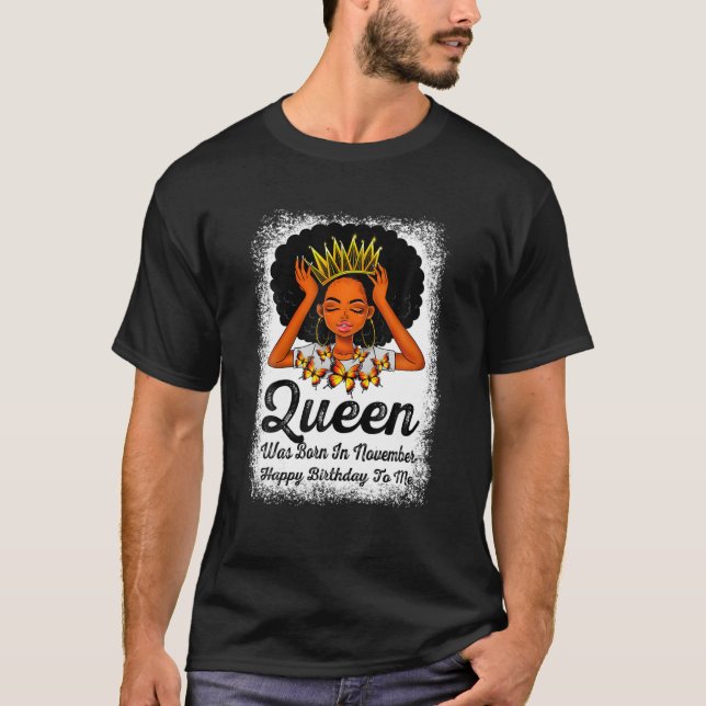 Queen war im November Geboren Happy Birthday Black T-Shirt (Vorderseite)
