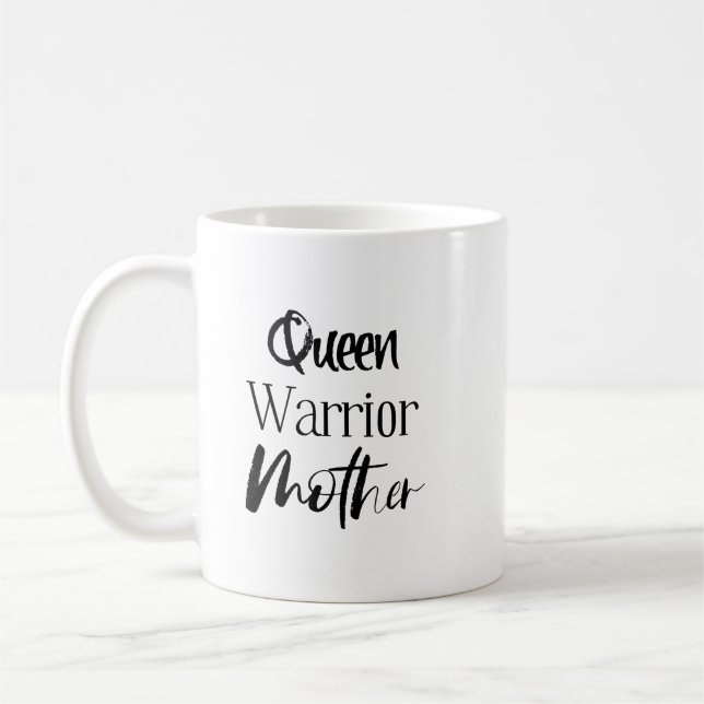 "Queen, Warrior, Mother" Phrase Tasse (Links)