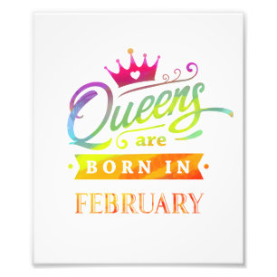 Queens are born in Februar Birthday Gift Fotodruck