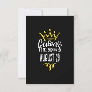 Queens Are Born on August 29 August Birthday Gift Einladung