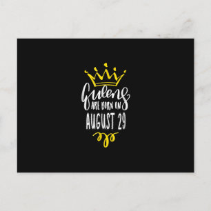 Queens Are Born on August 29 August Birthday Gift Einladungspostkarte