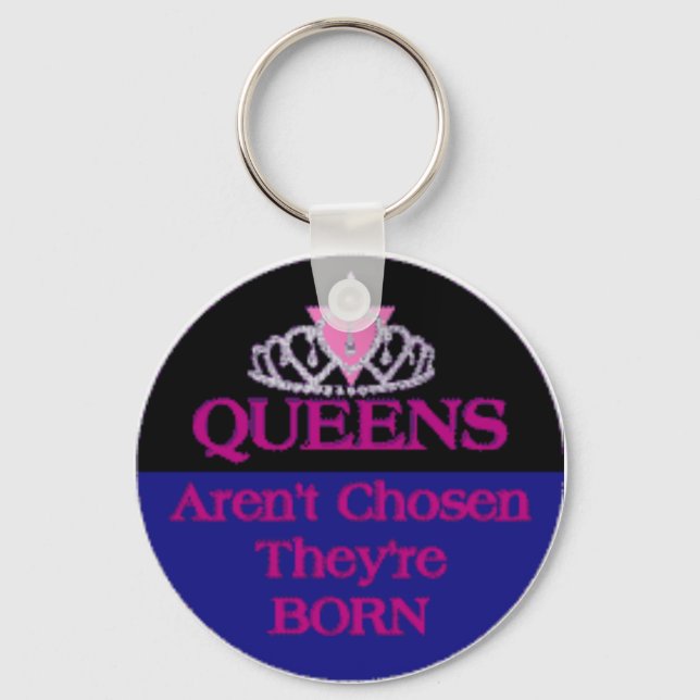 Queens-Aren't Chosen Schlüsselanhänger (Vorderseite)