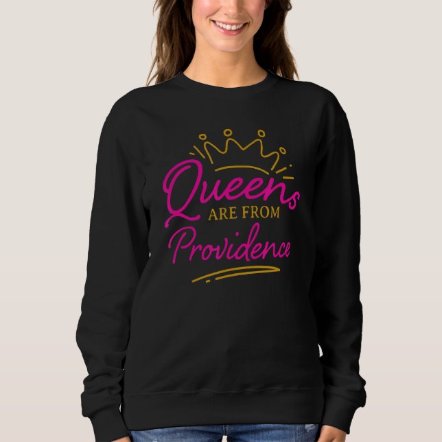 Queens kommen von Rhode Island aus Sweatshirt (Vorderseite)