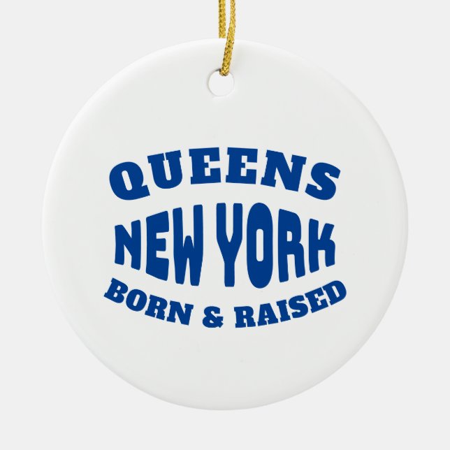 Queens New York Geboren Keramik Ornament (Vorne)