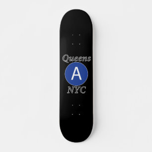 Queens NYC A-Zug Skateboard