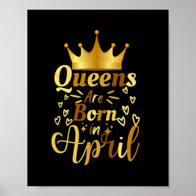 Queens sind im April im Erdgeschoss Geboren Poster (Vorne)