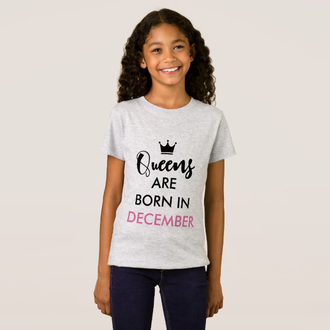 Queens sind im Dezember geboren - individualisierb T-Shirt (Vorne ganz)